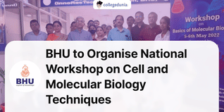 BHU to Organise National Workshop on Cell and Molecular Biology Techniques from January 30; Register Here